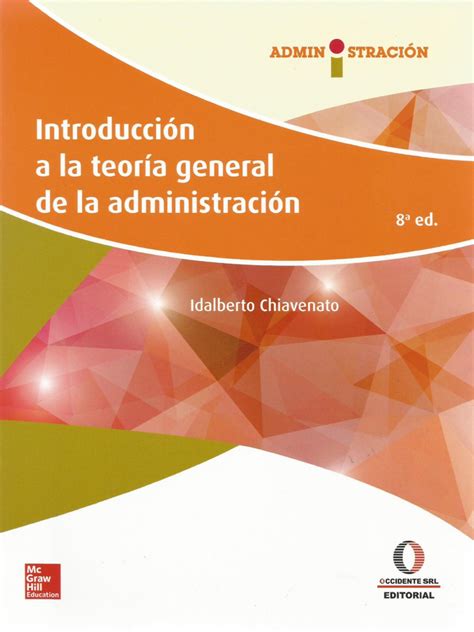 Introduccion A La Teor A General De La Administraci N Editorial