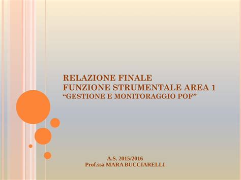 PDF RELAZIONE FINALE FUNZIONE STRUMENTALE AREA 1 FINALE 14 15