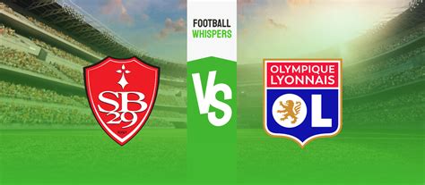 Brest Vs Lyon Prediction Odds Betting Tips