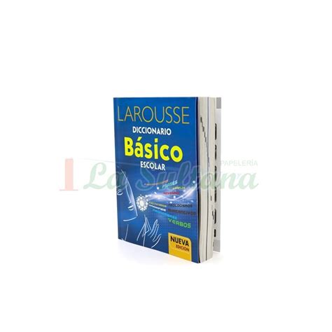 DICCIONARIO LAROUSSE BASICO ESCOLAR PZ