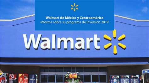 Walmart De M Xico Y Centroam Rica Informa Sobre Su Programa De