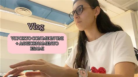 Vlog Aggiornamenti Universit Ultimi Esami Della Sessione Estiva