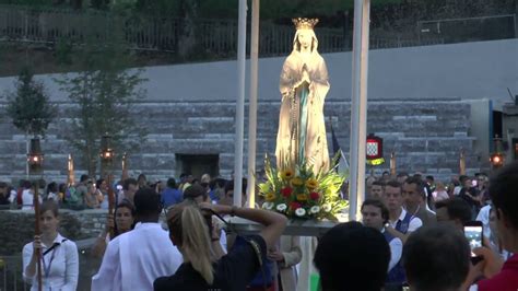 Procession Mariale De Lassomption à Lourdes Août 2017 Extraits Youtube