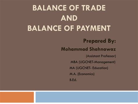 Balance Of Trade And Balance Payment By Shahnawaz Ppt