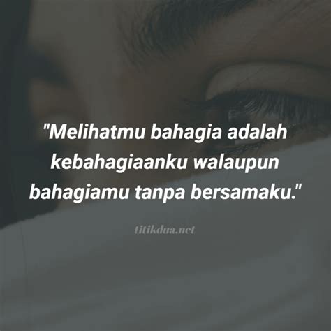 25 Quotes Putus Cinta Bahasa Inggris Terbaru