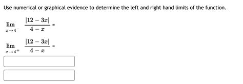 Solved Use Numerical Or Graphical Evidence To Determine The Chegg