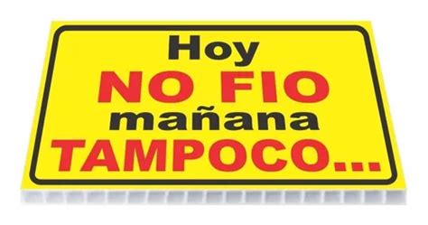 Letrero Se Alizacion Hoy No Fio X Cm De Sign Depot Meses Sin Inter S