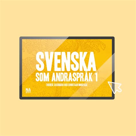 Svenska som andraspråk 1 Digital produkt NA Förlag