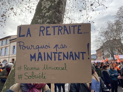 Réforme Des Retraites La Mobilisation Ne Faiblit Pas à Toulouse