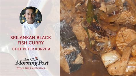 Srilankan Black Fish Curry By Chef Peter Kuruvita Icca Dubai Youtube