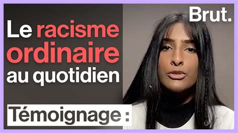 Le Racisme Ordinaire Cest Leur Quotidien Youtube