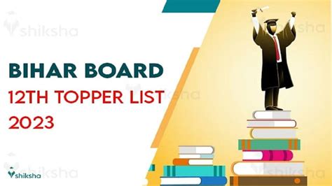 Bihar Board Th Topper List With Marks Out Check Stream Wise