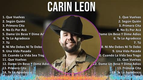 Carin Leon 2024 MIX Las Mejores Canciones Que Vuelvas Según Quién