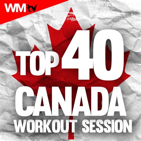 Top Canada Workout Session Minutes Non Stop Mixed Compilation