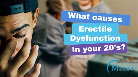 What Causes Erectile Dysfunction In Your 20s Youtube