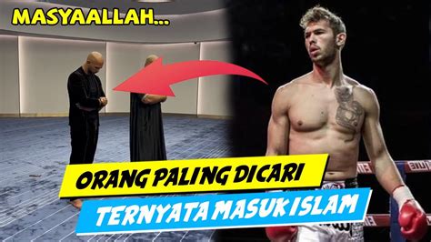 Masyaallah Orang Paling Dicari Ternyata Masuk Islam Youtube