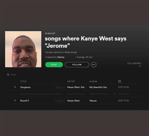 he says Jerome in these songs : r/Kanye