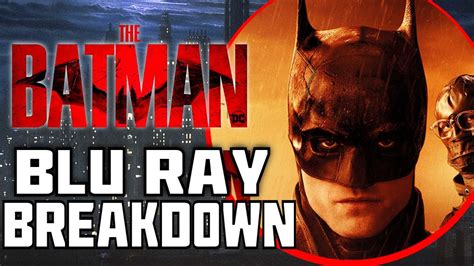 The Batman Blu Ray Special Features and Deleted Scene Breakdown | Comic ...