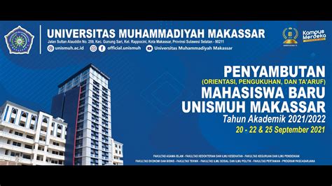 HARI KE 2 PENYAMBUTAN MAHASISWA BARU UNISMUH MAKASSAR TAHUN 2021