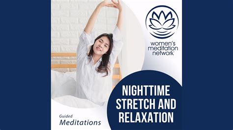 Nighttime Stretch And Relaxation Meditation Youtube