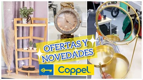 Nuevo Recorrido Coppel Organizaci N Decoraci N Novedades Ofertas