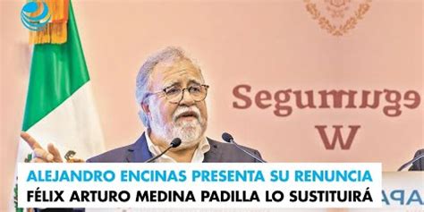 Alejandro Encinas Presenta Su Renuncia A Amlo F Lix Arturo Medina