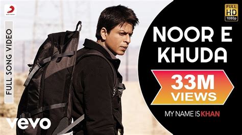 Noor E Khuda (From "My Name Is Khan") - Shankar Ehsaan Loy, Shankar ...