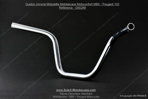 Guidon Chrom H Cm Pour Mobylette Motob Cane Motoconfort Mbk