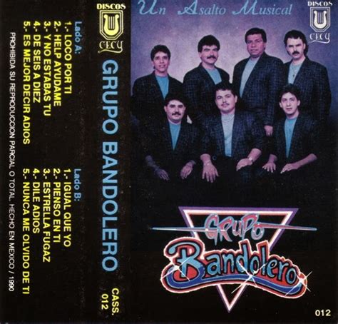 El Recuerdo De La Musica Grupera Grupo Bandolero Un Asalto Musical