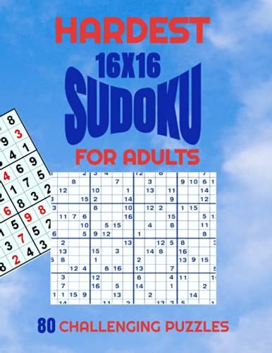 Hardest 16X16 Sudoku For Adults Large Prints Sudoku Puzzles With