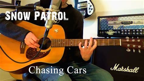 Snow Patrol Chasing Cars Acoustic