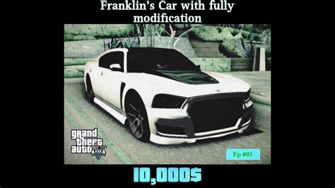 Thief Stole Franklin S New Modified Car Gta Modification Ep