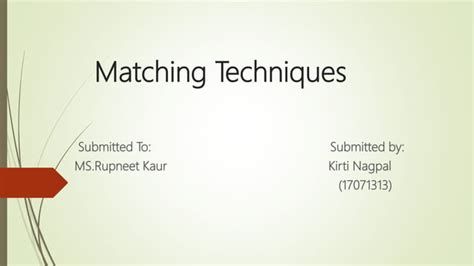 Matching techniques | PPT