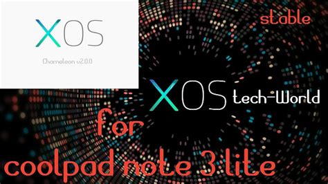 Xos Chameleon V Custom Rom For Coolpad Note Lite New Custom Rom