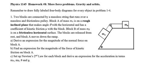 Solved Physics 1145 Homework #8: More force problems. | Chegg.com