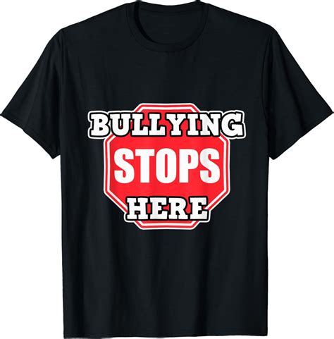 Anti Bullying Design Bullying Stops Here Friendship T T Shirt Clothing