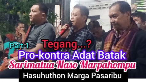 Adatbatak Pro Kontra Adat Batak Sarimatua Naso Marpahompu Part