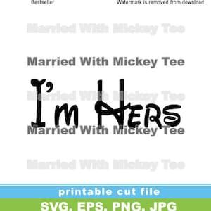 Svg I M Hers She S Mine Mickey Hands Pointing For Lesbian Couples Matching Couple Shirt Lgbtq