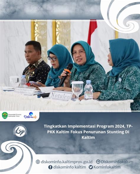 Tingkatkan Implementasi Program 2024 TP PKK Kaltim Fokus Penurunan