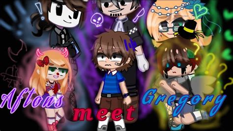 Aftons Meet Gregory Gacha Club Gacha Fnaf Youtube