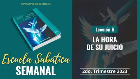 Escuela Sab Tica Lecci N La Hora De Su Juicio Lecci N Semanal