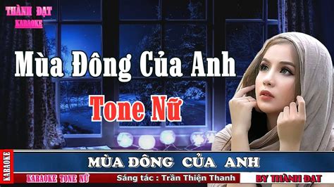 Mùa Đông Của Anh karaoke tone nữ YouTube