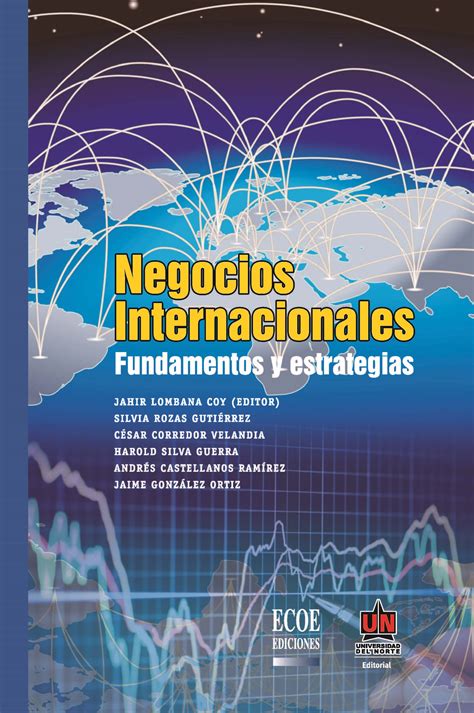 Negocios Internacionales Fundamentos Y Estrategias Ebook Jahir