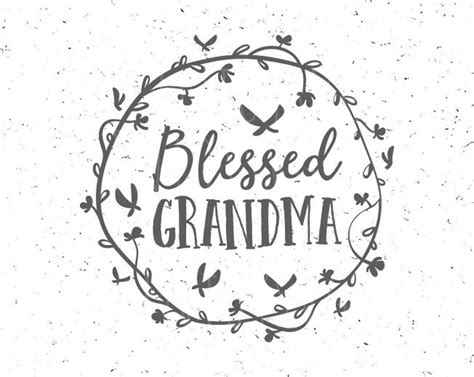 Blessed Grandma Svg Blessed Grandma Svg File Grandmother Svg Etsy