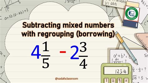 Subtracting Mixed Numbers With Regrouping Borrowing Easy Method Sadafsclassroom Youtube