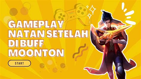 Gameplay Natan Setelah Di Buff Moonton Lawan Hanabi Di Goldlane