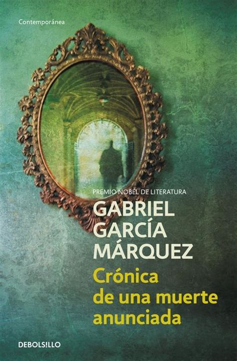 Crónica de una muerte anunciada García Márquez Gabriel DeBolsillo