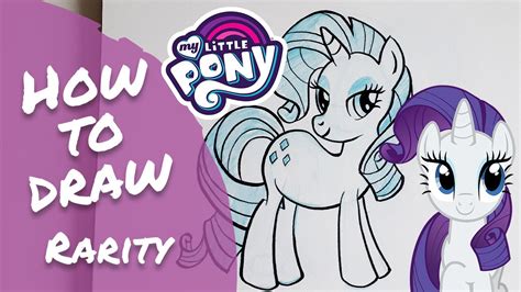 How To Draw Rarity From My Little Pony Youtube