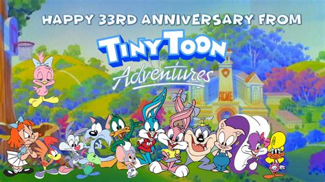 Happy 33rd Anniversary From Tiny Toons Adventures By Peytonauz1999 On