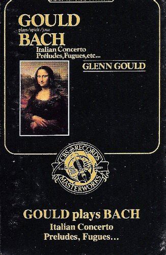 Johann Sebastian Bach Glenn Gould Bach Italian Concerto Preludes